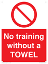 no-training-without-a-towel~